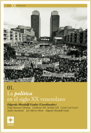 La política en el siglo XX venezolano