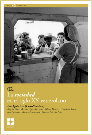 La sociedad en el siglo XX venezolano