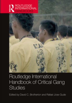 Routledge International Handbook of Critical Gang Studies.