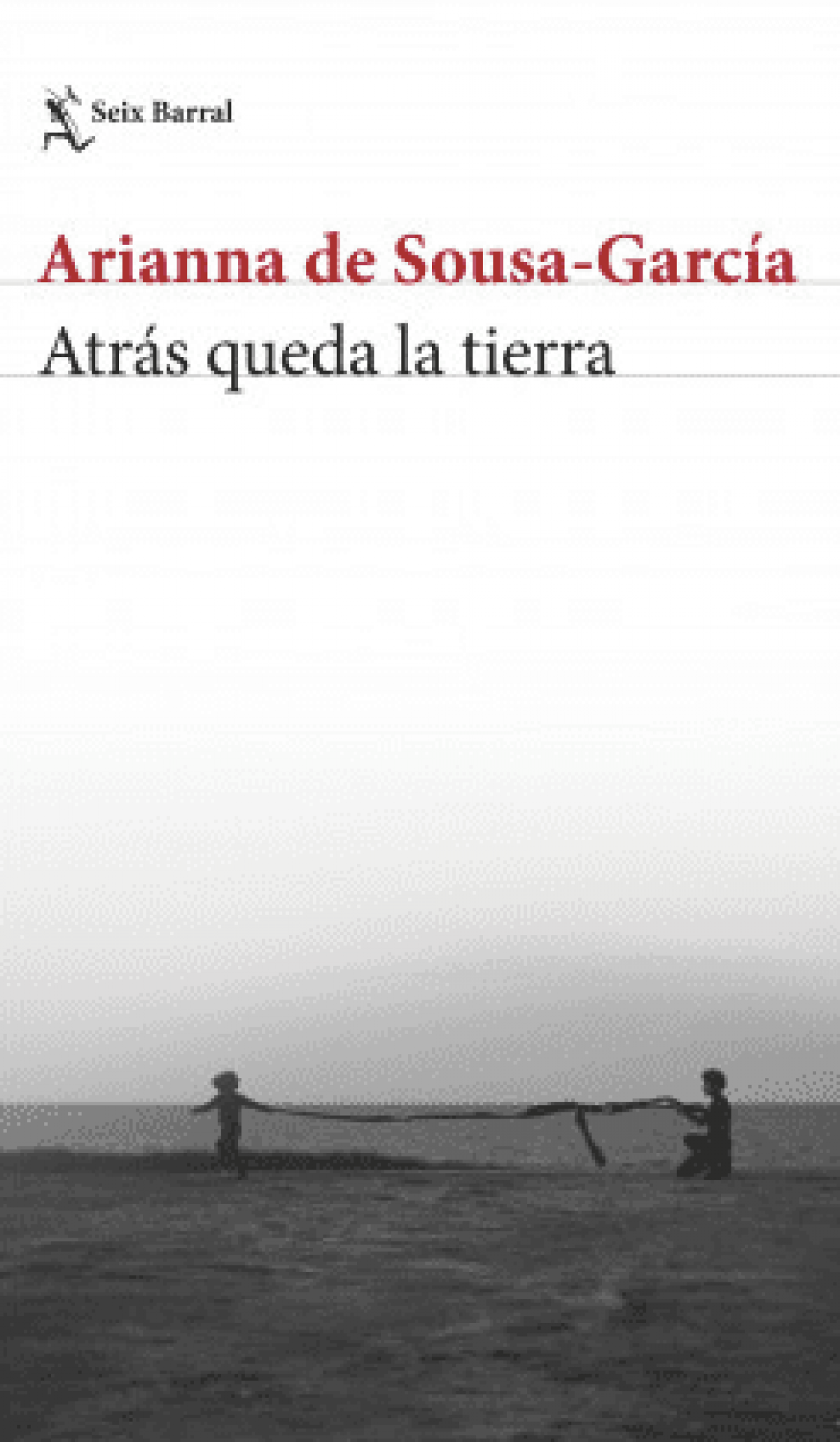 Arianna de Sousa-García / Atrás queda la tierra