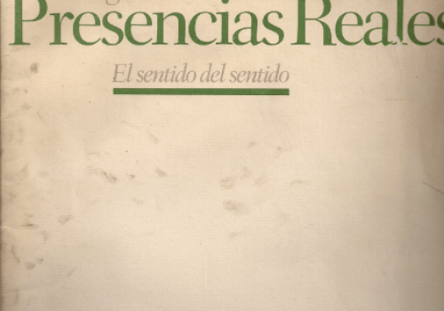 Presencias reales. El sentido del sentido