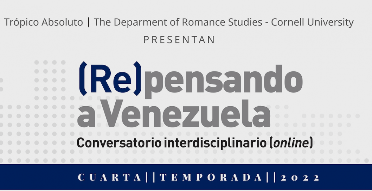 Comienza la cuarta temporada de (Re)pensando a Venezuela y aquí encuentras todos los enlaces a Zoom