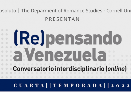 Comienza la cuarta temporada de (Re)pensando a Venezuela y aquí encuentras todos los enlaces a Zoom