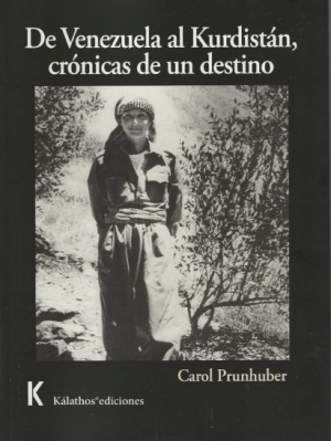 De Venezuela al Kurdistán. Crónicas de un destino