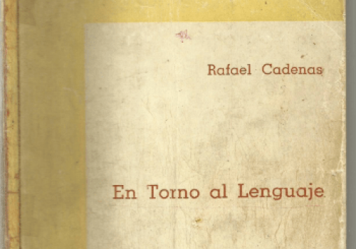 Lengua, educación y ciudadanía: ‹En torno al lenguaje› de Rafael Cadenas, cuarenta años después