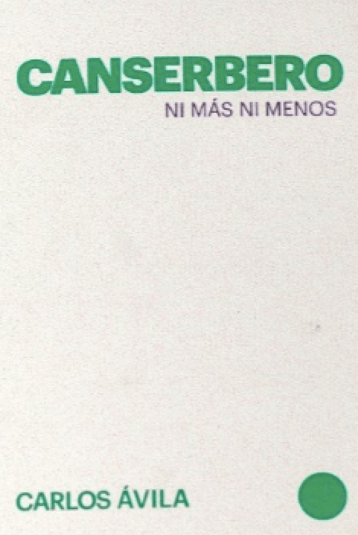 Carlos Avila / Canserbero: Ni más ni menos