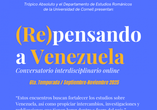 Vuelve (Re)pensando a Venezuela en su sexta temporada