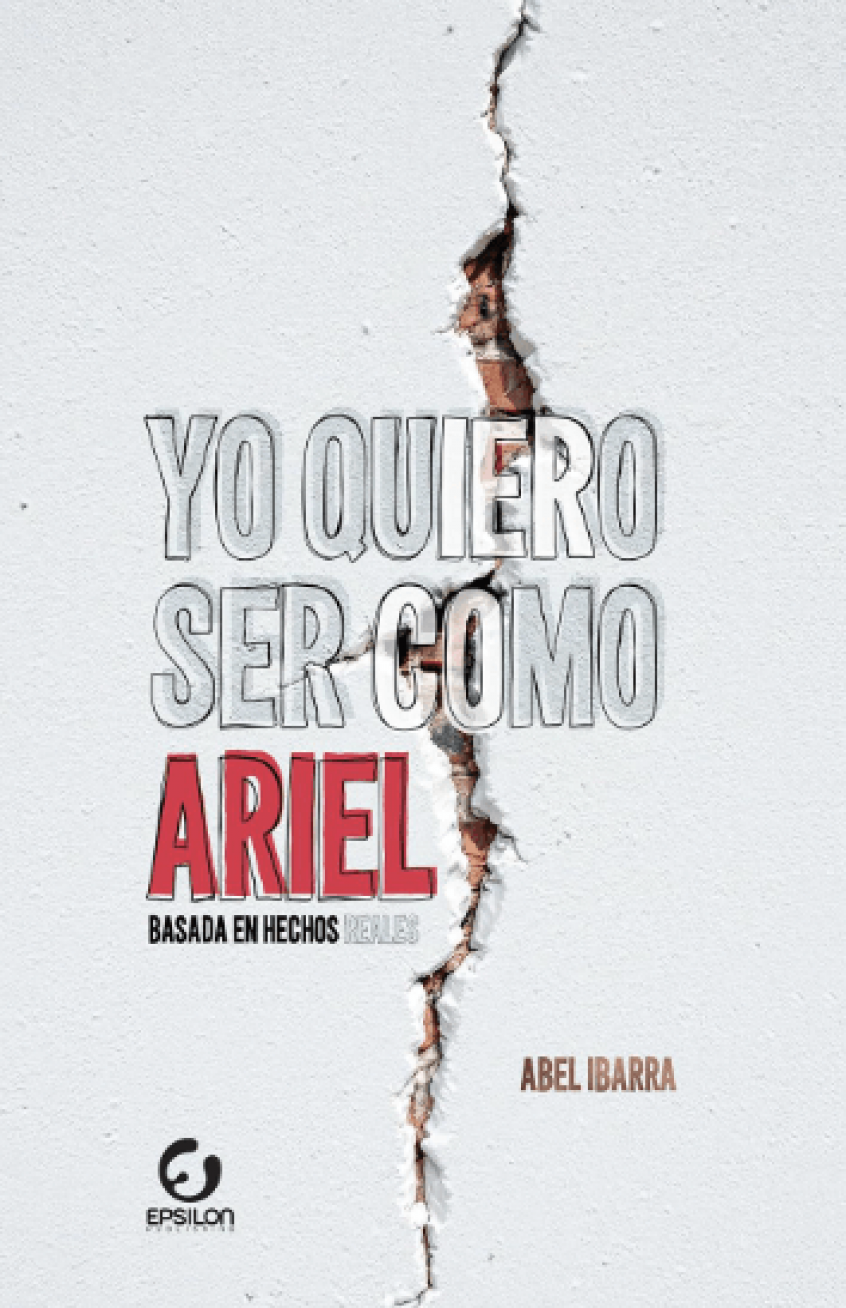 ‹Yo quiero ser como Ariel›, de Abel Ibarra: barroco, hiperbólico y borderline