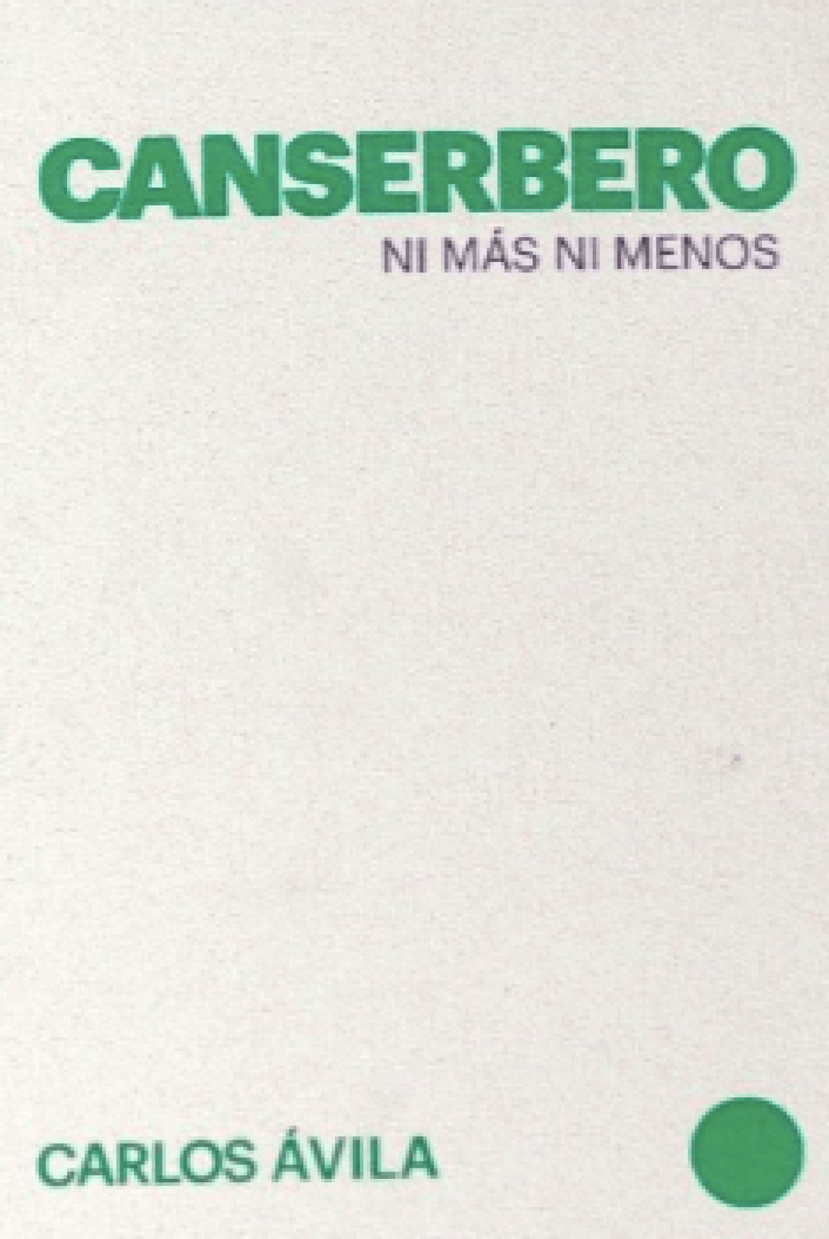 Carlos Avila / Canserbero: Ni más ni menos