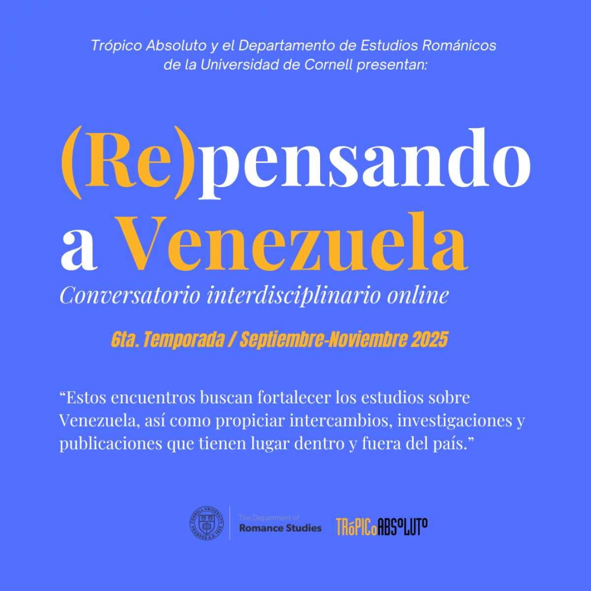 Vuelve (Re)pensando a Venezuela en su sexta temporada