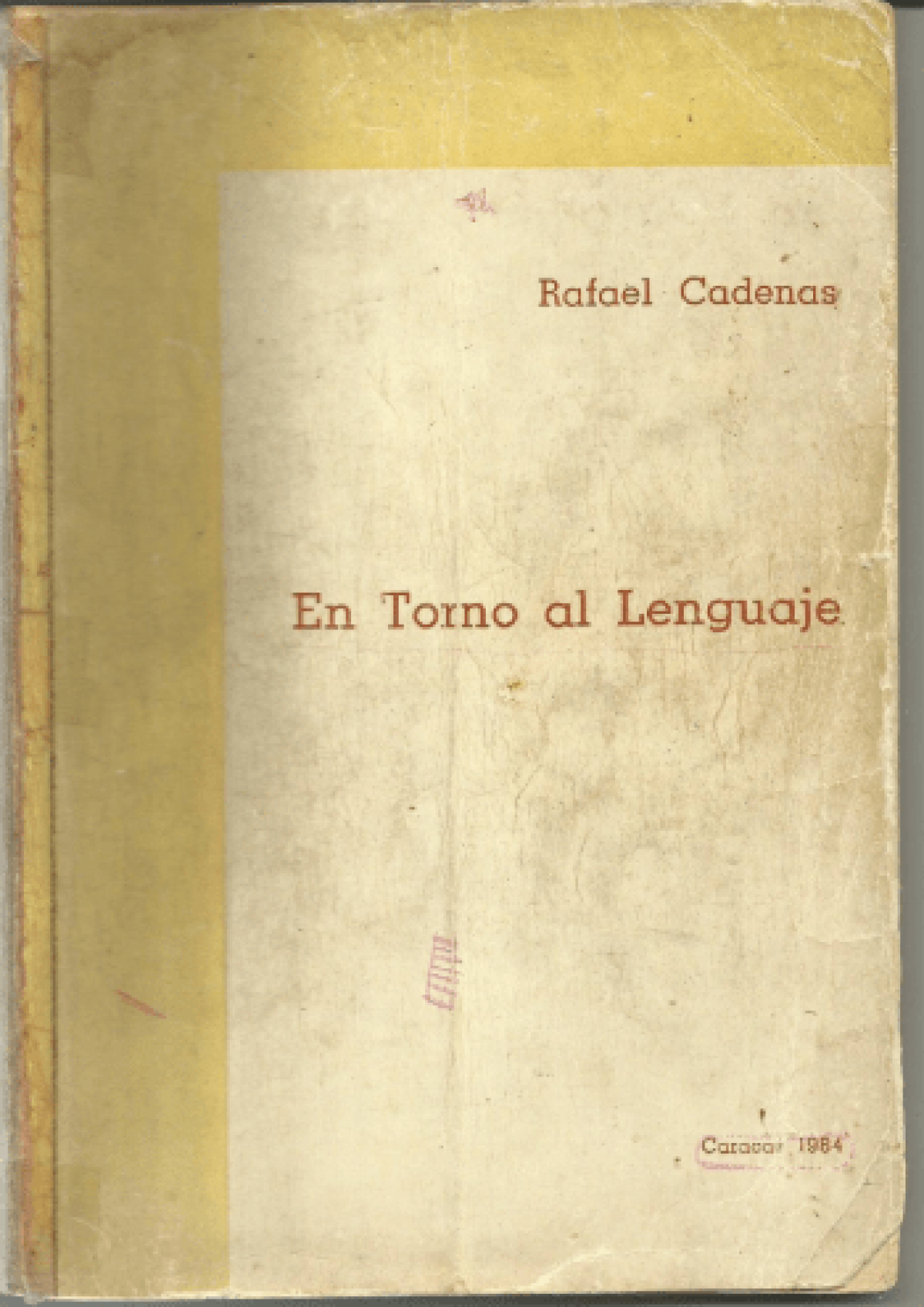 Lengua, educación y ciudadanía: ‹En torno al lenguaje› de Rafael Cadenas, cuarenta años después
