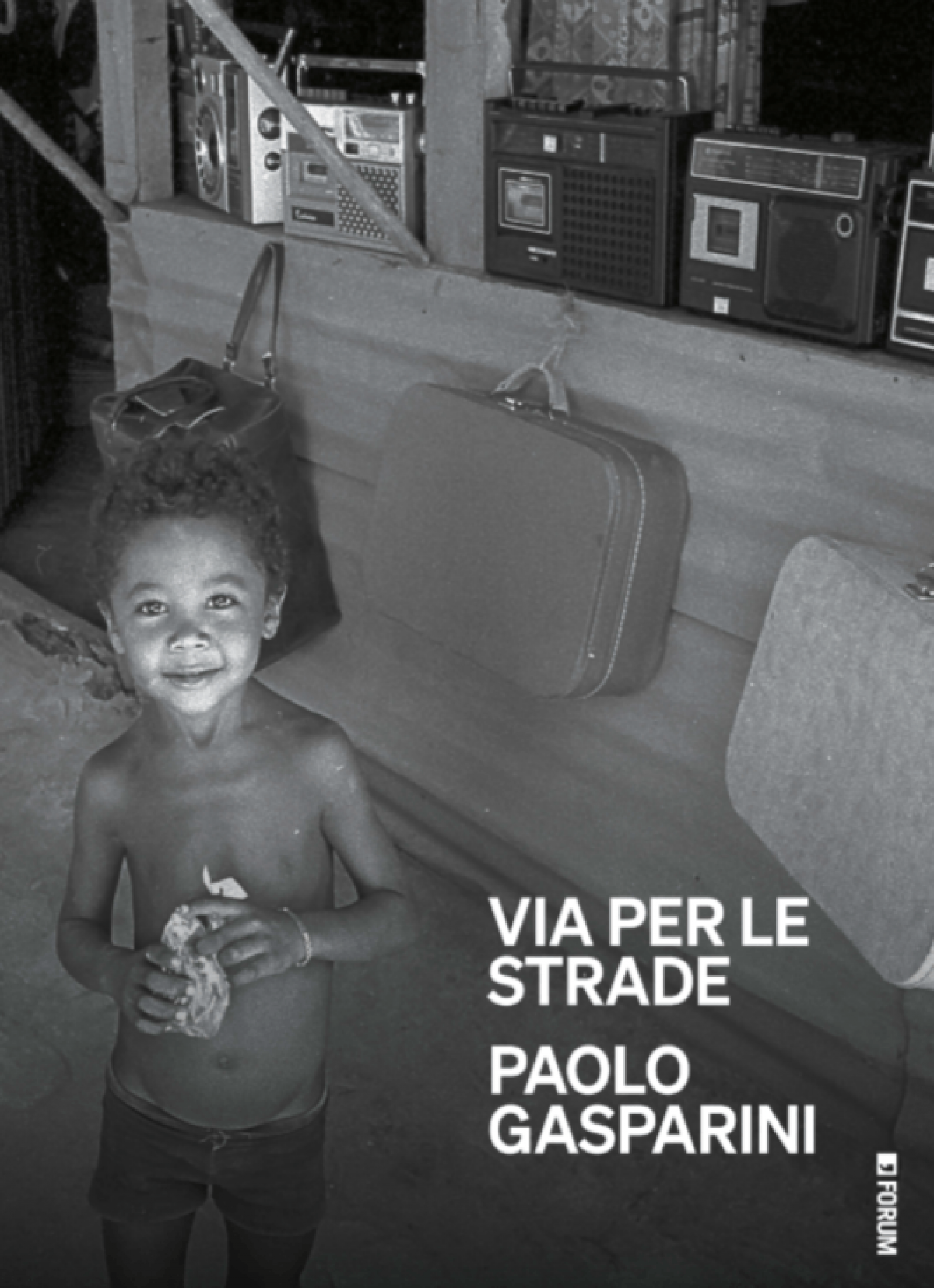 ¿Dónde está mi patria? Paolo Gasparini: Via per le strade