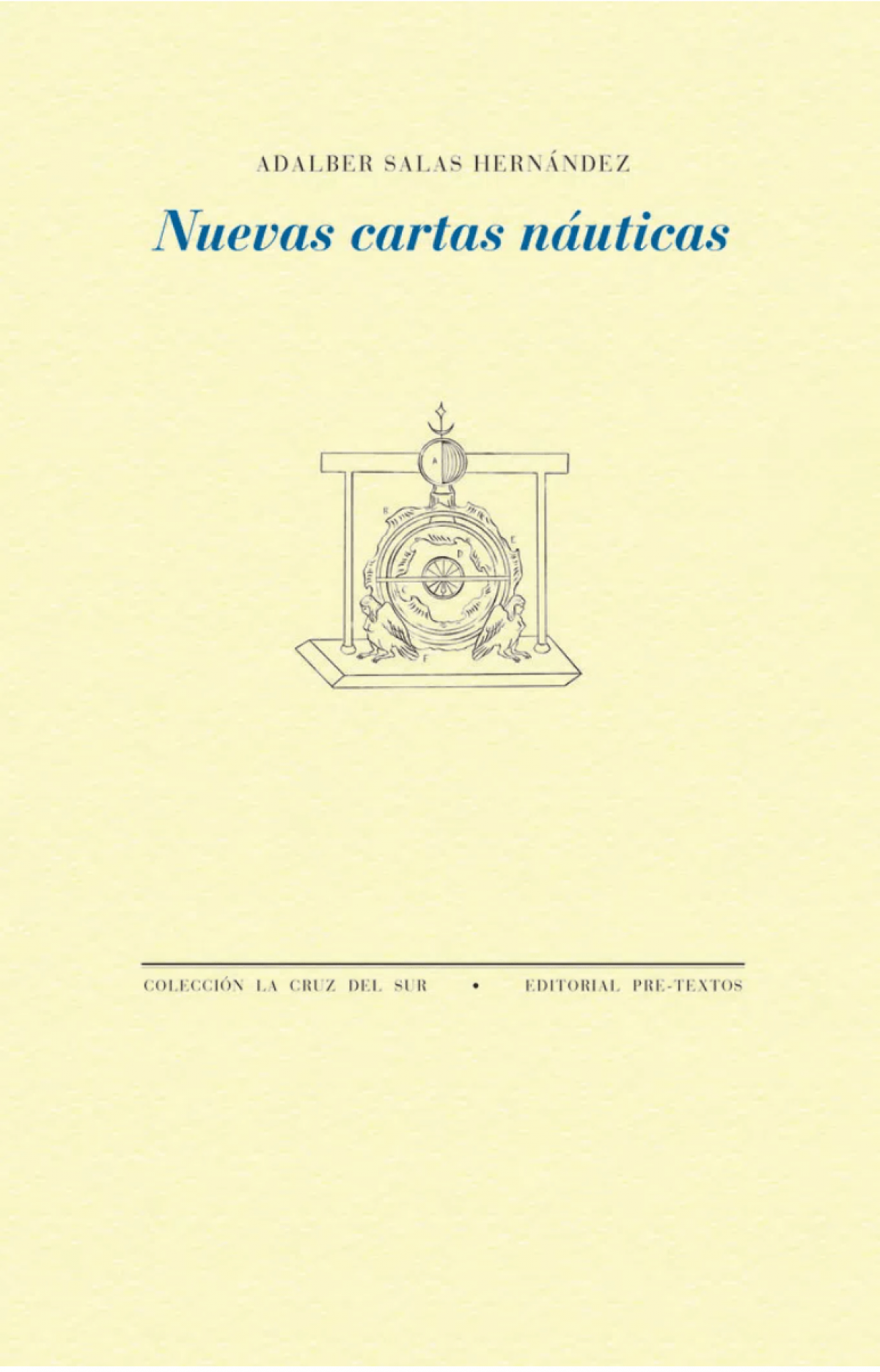 Donde el mundo se olvida de sí. Las nuevas cartas náuticas de Adalber Salas