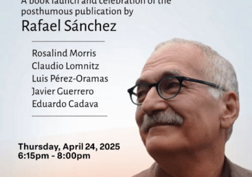 Presentación del libro póstumo de Rafael Sánchez, ‹Reconocimientos: A Memoir of Becoming›