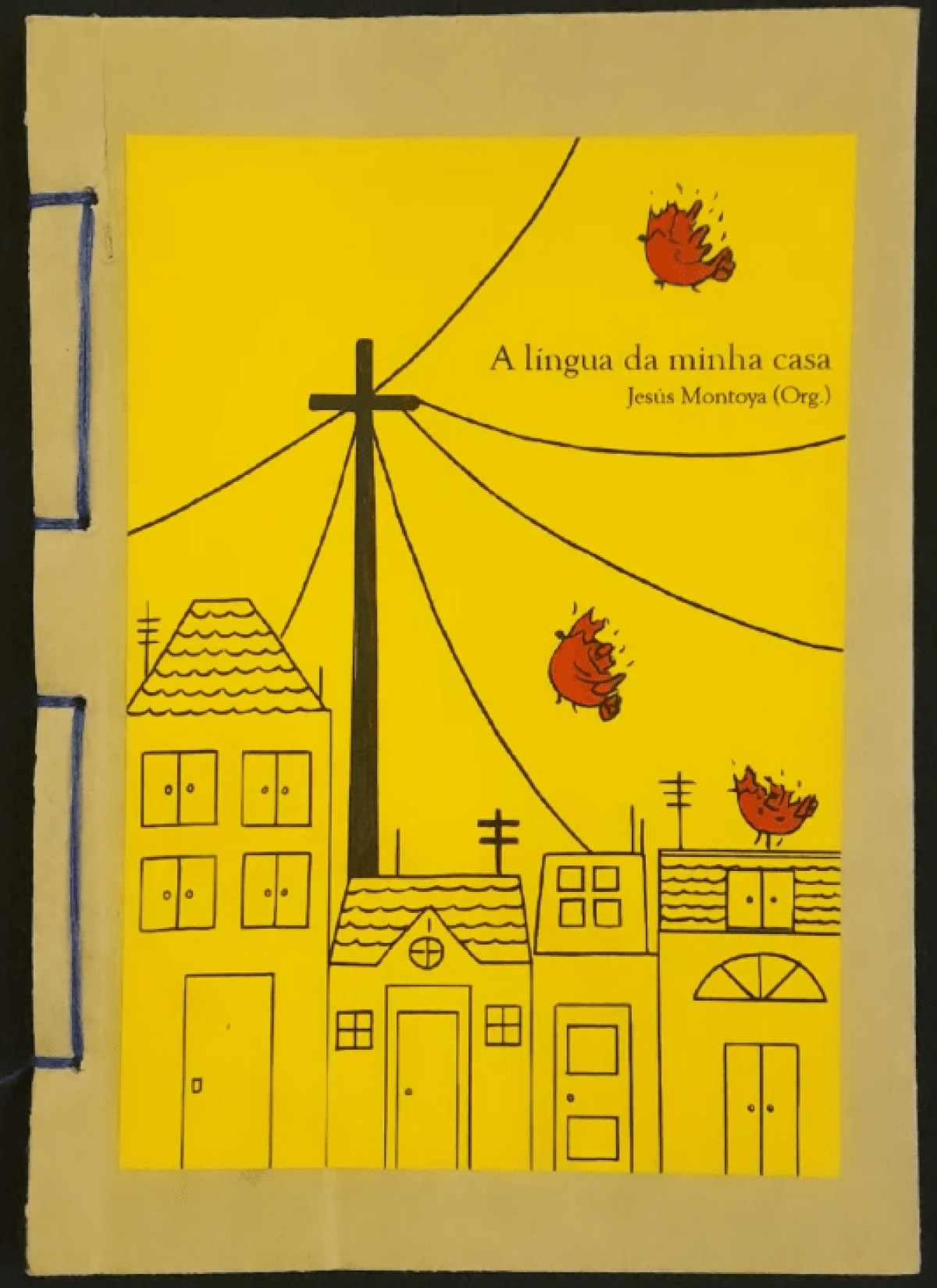 Para darle nombre a la língua da minha casa