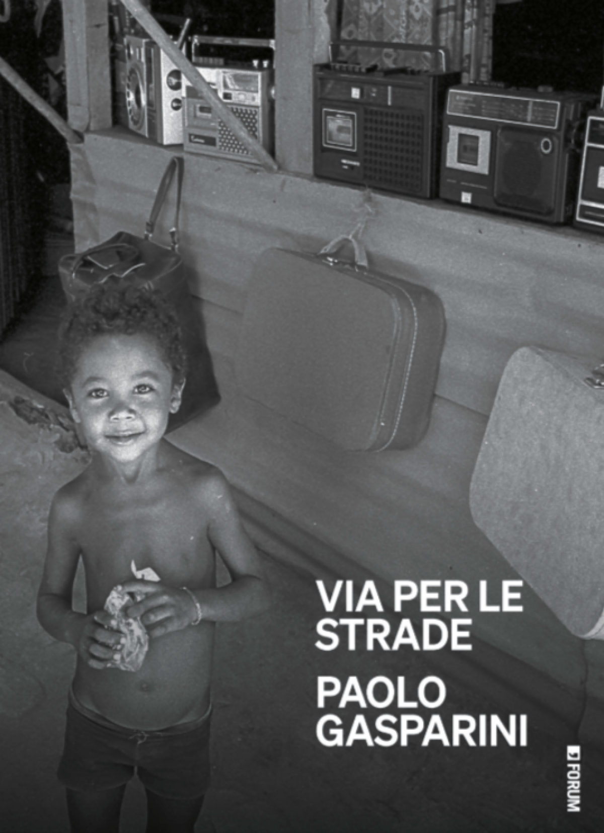 ¿Dónde está mi patria? Paolo Gasparini: Via per le strade