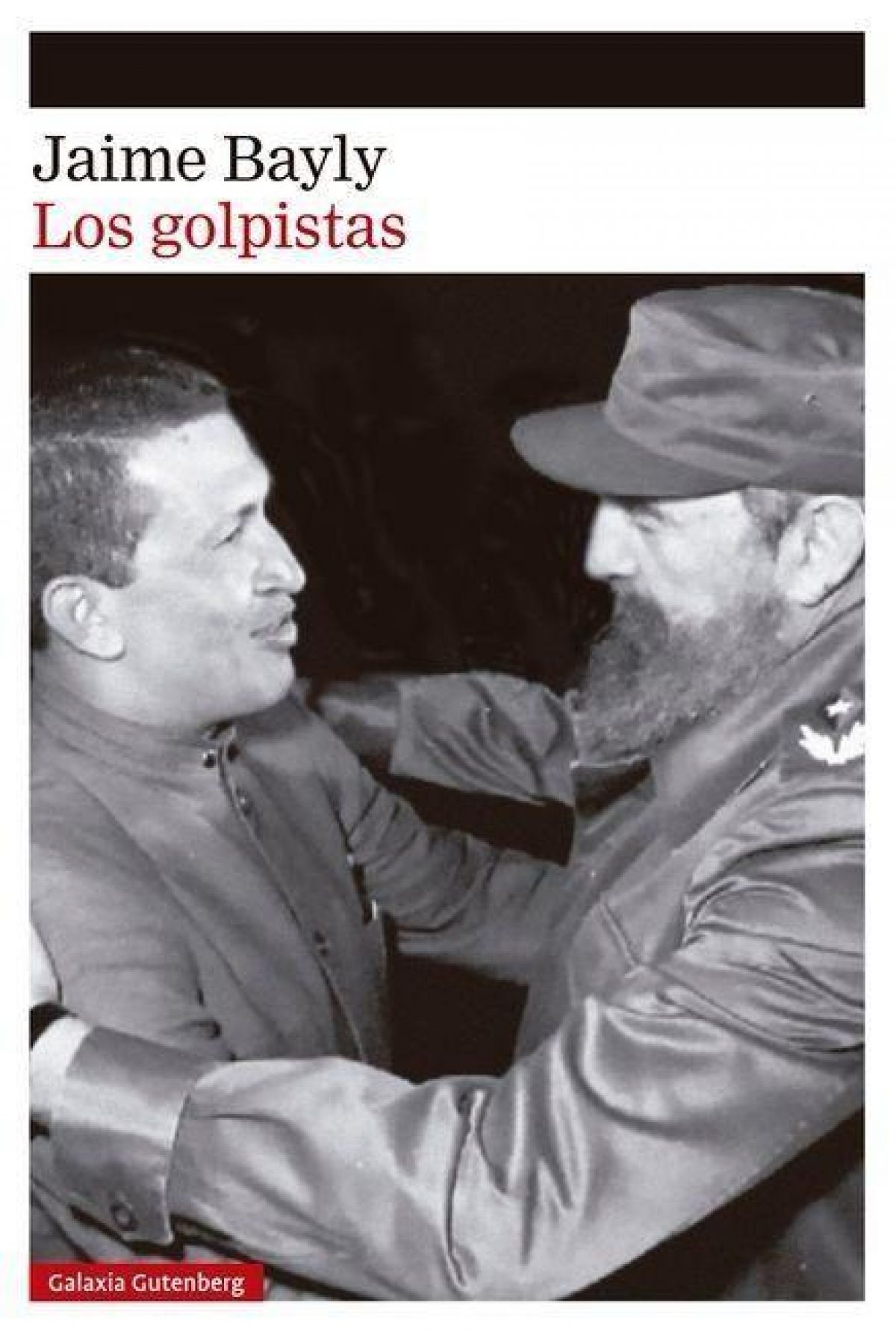Jaime Bayly / Los golpistas