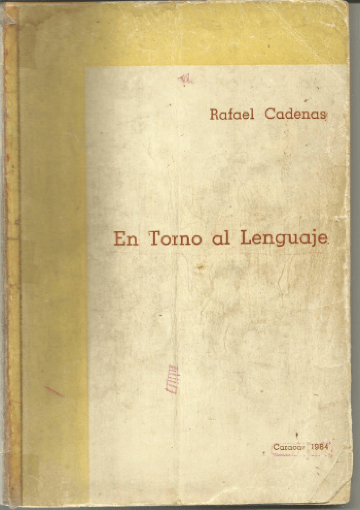 Lengua, educación y ciudadanía: ‹En torno al lenguaje› de Rafael Cadenas, cuarenta años después