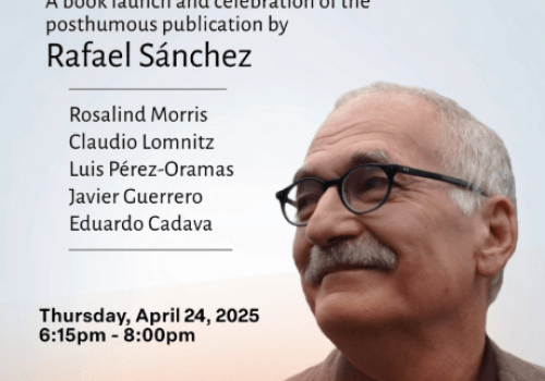 Presentación del libro póstumo de Rafael Sánchez, ‹Reconocimientos: A Memoir of Becoming›